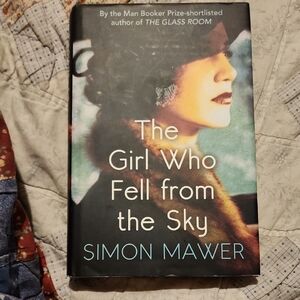 The Girl Who Fell From The Sky By Simon Mawer Hardcover